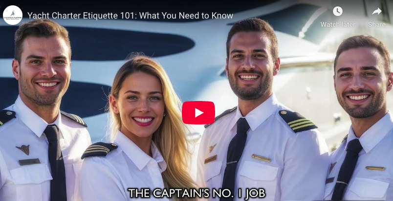 Yacht Charter Etiquette 101: What You Need to Know